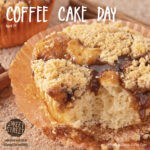 View 4/7- Coffee Cake Day